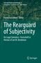 The Rearguard of Subjectivity, Buch