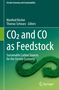CO2 and CO as Feedstock, Buch