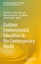 Outdoor Environmental Education in the Contemporary World, Buch