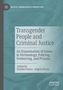 Transgender People and Criminal Justice, Buch