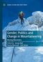 Gender, Politics and Change in Mountaineering, Buch