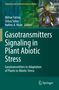Gasotransmitters Signaling in Plant Abiotic Stress, Buch