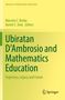 Ubiratan D¿Ambrosio and Mathematics Education, Buch