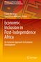 Economic Inclusion in Post-Independence Africa, Buch