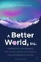 Alice Korngold: A Better World, Inc., Buch