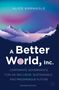 Alice Korngold: A Better World, Inc., Buch