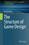 Wallace Wang: The Structure of Game Design, Buch