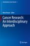 Cancer Research: An Interdisciplinary Approach, Buch