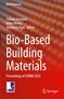 Bio-Based Building Materials, Buch