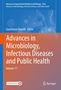 Advances in Microbiology, Infectious Diseases and Public Health, Buch