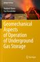 Yuri Kovalenko: Geomechanical Aspects of Operation of Underground Gas Storage, Buch