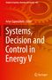 Systems, Decision and Control in Energy V, Buch