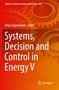 Systems, Decision and Control in Energy V, Buch