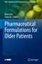 Pharmaceutical Formulations for Older Patients, Buch