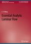 C. Y. Wang: Essential Analytic Laminar Flow, Buch