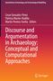 Discourse and Argumentation in Archaeology: Conceptual and Computational Approaches, Buch