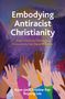 Embodying Antiracist Christianity, Buch
