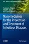 Nanomedicines for the Prevention and Treatment of Infectious Diseases, Buch