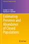 Matthew R. Schofield: Estimating Presence and Abundance of Closed Populations, Buch