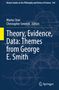 Theory, Evidence, Data: Themes from George E. Smith, Buch