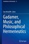 Gadamer, Music, and Philosophical Hermeneutics, Buch