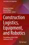 Construction Logistics, Equipment, and Robotics, Buch