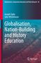 John Whitehouse: Globalisation, Nation-Building and History Education, Buch