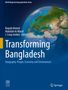 : Transforming Bangladesh, Buch