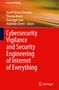 Cybersecurity Vigilance and Security Engineering of Internet of Everything, Buch