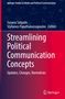 Streamlining Political Communication Concepts, Buch