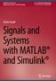 Farzin Asadi: Signals and Systems with MATLAB® and Simulink®, Buch