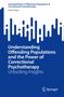 Karla Sapp: Understanding Offending Populations and the Power of Correctional Psychotherapy, Buch