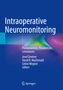 "Intraoperative Neuromonitoring", Buchcover in Blau mit buntem Farbverlauf unten. Editorennamen: Josef Zentner, David B. MacDonald, Celine Wegner.