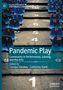 Pandemic Play, Buch