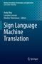 "Machine Translation: Technologies and Applications" ist oben zu lesen. Darunter stehen die Herausgeber. , Buch