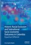 Irina España-Eljaiek: Historic Racial Exclusion and Subnational Socio-economic Outcomes in Colombia, Buch