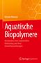 Ololade Olatunji: Aquatische Biopolymere, Buch