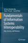 Stefanie Rinderle-Ma: Fundamentals of Information Systems Interoperability, Buch