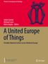 A United Europe of Things, Buch