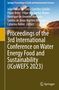 Proceedings of the 3rd International Conference on Water Energy Food and Sustainability (ICoWEFS 2023), Buch