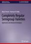 Norman R. Reilly: Completely Regular Semigroup Varieties, Buch