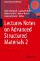 Lectures Notes on Advanced Structured Materials 2, Buch