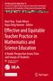 Effective and Equitable Teacher Practice in Mathematics and Science Education, Buch