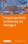 : Computergestützte Archivierung von Tonträgern, Buch