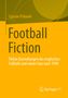 Cyprian Piskurek: Football Fiction, Buch