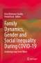 Family Dynamics, Gender and Social Inequality During COVID-19, Buch