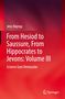 Jens Høyrup: From Hesiod to Saussure, From Hippocrates to Jevons: Volume III, Buch