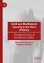 Adeoye O. Akinola: IGAD and Multilateral Security in the Horn of Africa, Buch