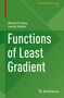 José M. Mazón: Functions of Least Gradient, Buch