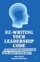 Shlomo Ben-Hur: Re-writing your Leadership Code, Buch